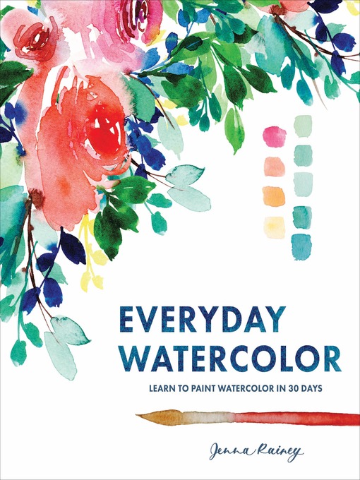 Title details for Everyday Watercolor by Jenna Rainey - Wait list